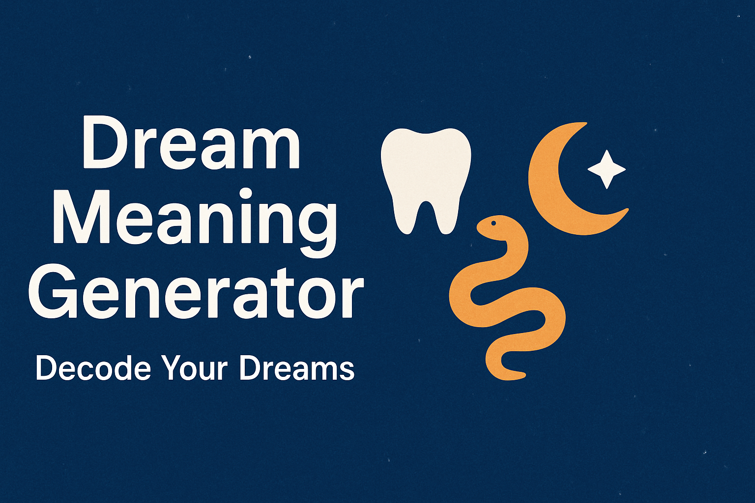 Dream Meaning Generator